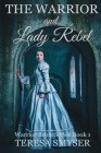 The Warrior and Lady Rebel Cover Image