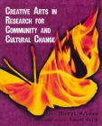 Creative Arts in Research for Community and Cultural Change Cover Image