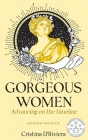 Gorgeous Women: Advancing On The Timeline Cover Image