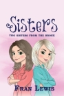 Sisters: Two Sisters from the Bronx By Fran Lewis Cover Image