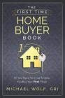 The First Time Home Buyer Book Cover Image