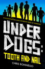 Underdogs: Tooth and Nail Cover Image