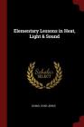 Elementary Lessons in Heat, Light & Sound Cover Image
