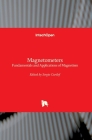 Magnetometers: Fundamentals and Applications of Magnetism By Sergio Curilef (Editor) Cover Image