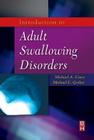 Introduction to Adult Swallowing Disorders Cover Image