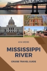 Mississippi River Cruise Travel Guide Cover Image