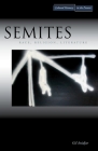 Semites: Race, Religion, Literature (Cultural Memory in the Present) By Gil Anidjar Cover Image
