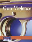Gun Violence (Issues That Concern You) By Lauri S. Scherer (Editor) Cover Image