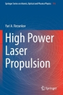 High Power Laser Propulsion By Yuri A. Rezunkov Cover Image