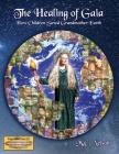 The Healing of Gaia: How Children Saved the Earth Cover Image