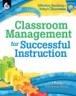 Classroom Management for Successful Instruction (Effective Teaching in Today's Classroom) Cover Image