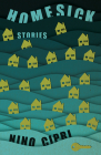 Homesick: Stories Cover Image