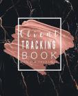 Client Tracking Book for Spa Therapist: Client Tracking Book Appointment Book Client Data Organizer Salon Nail Hair Stylists A - Z Alphabetical Tabs Cover Image