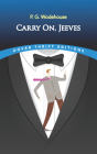 Carry On, Jeeves By P. G. Wodehouse Cover Image