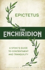 The Enchiridion: A Stoic's Guide to Contentment and Tranquility Cover Image