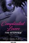Complicated Lovers - The Interview (Book 2) Cover Image