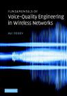 Fundamentals of Voice-Quality Engineering in Wireless Networks By Avi Perry Cover Image