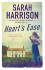 Heart's Ease By Sarah Harrison Cover Image