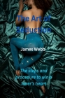 The Art of Seduction: The steps and procedure to win a lover's heart Cover Image
