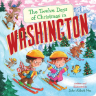 The Twelve Days of Christmas in Washington (Twelve Days of Christmas in America) By John Abbott Nez Cover Image