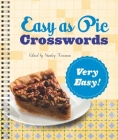 Easy as Pie Crosswords: Very Easy! By Stanley Newman Cover Image