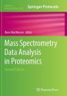 Mass Spectrometry Data Analysis in Proteomics (Methods in Molecular Biology #1007) By Rune Matthiesen (Editor) Cover Image