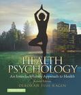 Health Psychology, 2nd Edition: An Interdisciplinary Approach to Health Cover Image