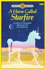 A Horse Called Starfire: Level 3 (Bank Street Ready-To-Read) Cover Image