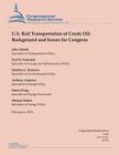 U.S. Rail Transportation of Crude Oil: Background and Issues for Congress By Congressional Research Service Cover Image