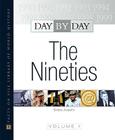 Day by Day: The Nineties By Angus Konstam, Smita Avasthi, Smita Avasti Cover Image