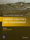 Landslide Science for a Safer Geoenvironment: Volume 3: Targeted Landslides By Kyoji Sassa (Editor), Paolo Canuti (Editor), Yueping Yin (Editor) Cover Image