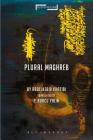 Plural Maghreb: Writings on Postcolonialism (Suspensions: Contemporary Middle Eastern and Islamicate Thou) By Abdelkebir Khatibi, Jason Bahbak Mohaghegh (Editor), P. Burcu Yalim (Translator) Cover Image