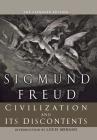 Civilization and Its Discontents (Complete Psychological Works of Sigmund Freud) By Sigmund Freud, James Strachey (General editor), Louis Menand (Introduction by), Peter Gay (Afterword by) Cover Image
