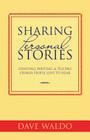 Sharing Personal Stories: Creating, Writing,& Telling Stories People Love to Hear Cover Image