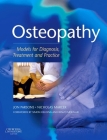 Osteopathy: Models for Diagnosis, Treatment and Practice By Jon Parsons, Nicholas Marcer Cover Image