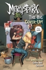 Mercy Sparx: The Big Cover Up Art Book By Josh Blaylock (Created by) Cover Image