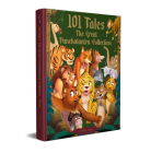 101 Tales: The Great Panchatantra Collection (Classic Tales From India) By Wonder House Books Cover Image