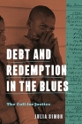 Debt and Redemption in the Blues: The Call for Justice Cover Image