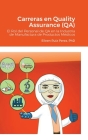 Carreras en Quality Assurance (QA): El Rol del Personal de QA en la Industria de Manufactura de Productos Médicos By Eileen Ruiz Cover Image