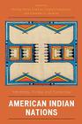 American Indian Nations: Yesterday, Today, and Tomorrow (Contemporary Native American Communities) Cover Image