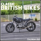 Classic British Bikes Calendar 2021: Official Classic British Bikes Calendar 2021, 12 Months By Printing Design Press Cover Image