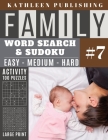 Family Word Search and Sudoku Puzzles Large Print: 100 games Activity Book - everything kids wordsearch - my first sudoku - Easy - Medium and Hard for By Kathleen Publishing Cover Image