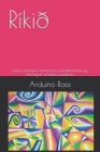 Ríkið: Heimur opinberra starfsmanna, embættismanna og ömurlegrar veruleika passakorta. By Arduino Rossi Cover Image
