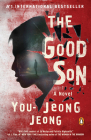 The Good Son: A Novel By You-Jeong Jeong Cover Image