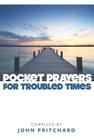 Pocket Prayers for Troubled Times By John Pritchard Cover Image
