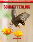 Schmetterling: Lustige Fakten und sagenhafte Bilder Cover Image
