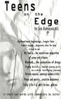 Teens on the Edge...: Troubled Teens Speak Out Plus Author Commentary By Len Robinson Cover Image