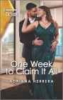 One Week to Claim It All: A Sassy, Steamy Office Romance By Adriana Herrera Cover Image