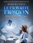 Let's Write Fiction: Tears, Fears, Confidence, Book Cover Image