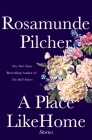 A Place Like Home: Short Stories Cover Image